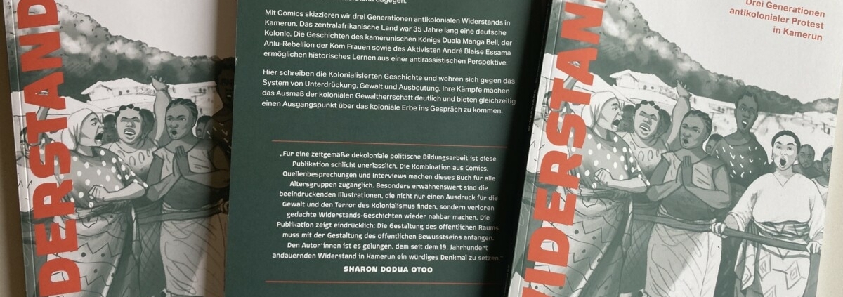 5. Auflage "Widerstand. Drei Generationen antikolonialer Protest", 2024.